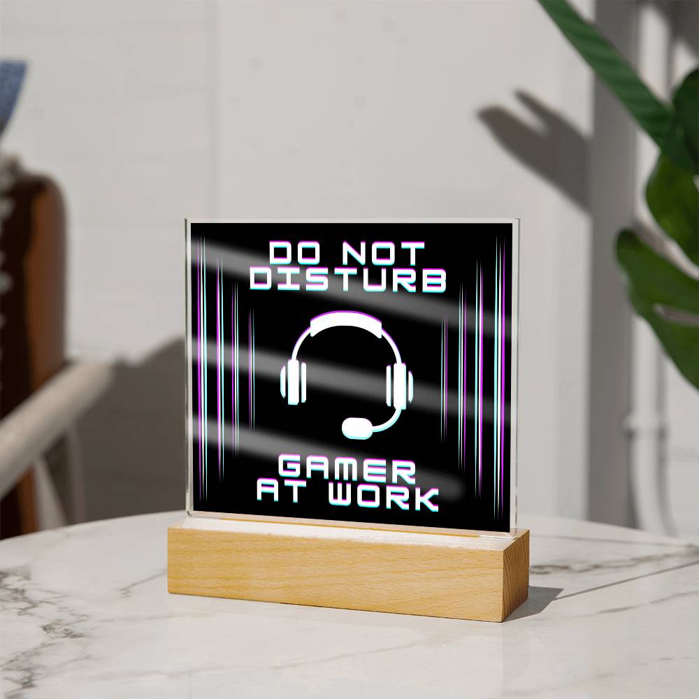 Do Not Disturb Gamer at Work Square Acrylic Plaque with Multi-Color LED Wood Base Display