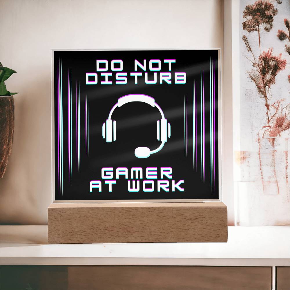 Do Not Disturb Gamer at Work Square Acrylic Plaque with Multi-Color LED Wood Base Display