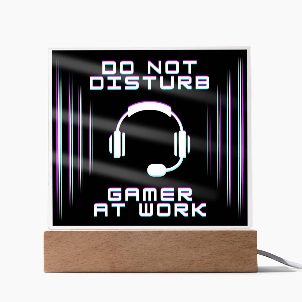 Do Not Disturb Gamer at Work Square Acrylic Plaque with Multi-Color LED Wood Base Display