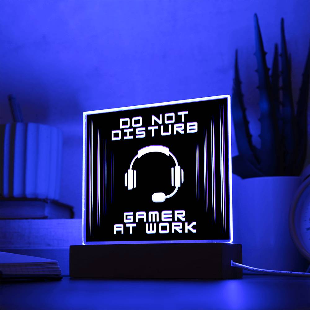 Do Not Disturb Gamer at Work Square Acrylic Plaque with Multi-Color LED Wood Base Display