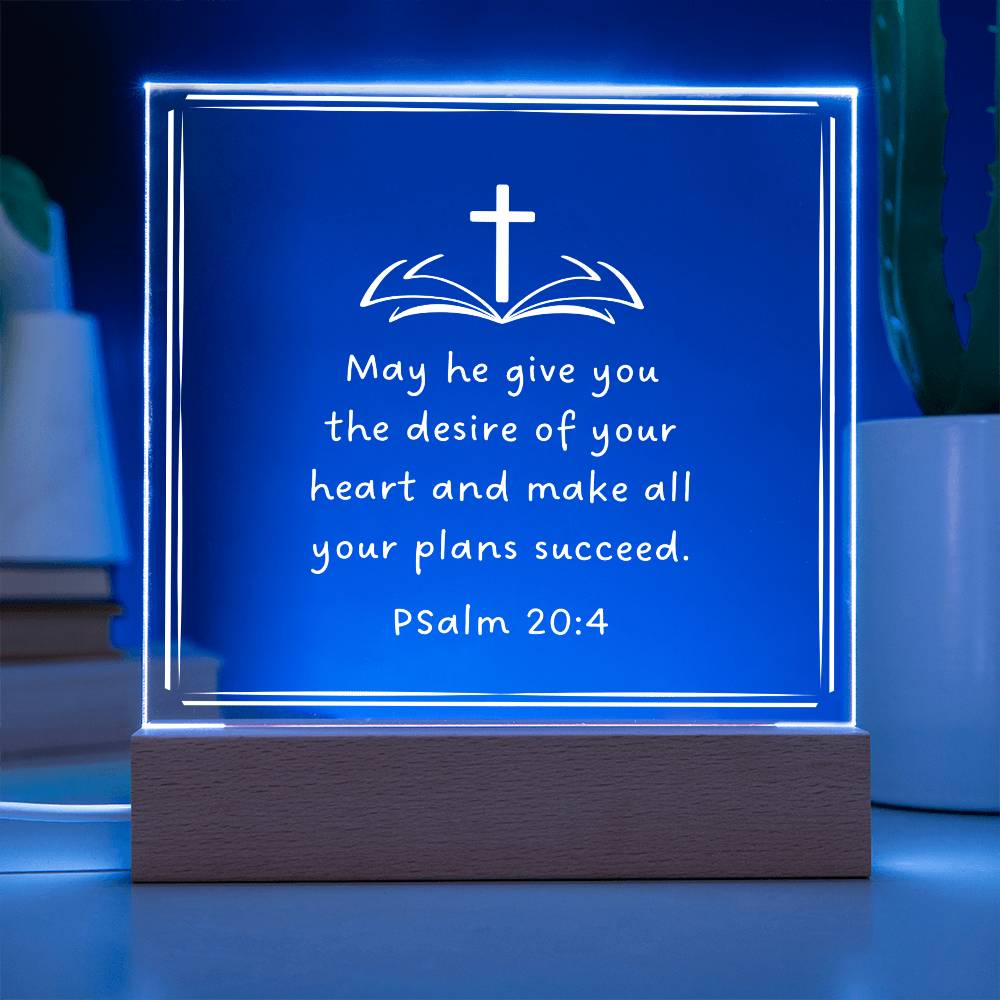 Psalm 20:4 Square Acrylic Plaque with Wooden LED Base Bible Verse to Inspire