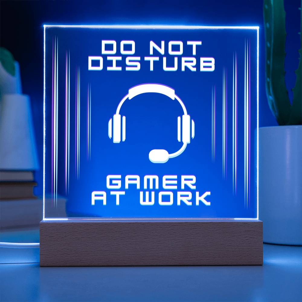 Gamer At Work Do Not Disturb Wooden Base LED Acrylic Sign Multiple Light Setting Gift for Her Gift for Him Gaming