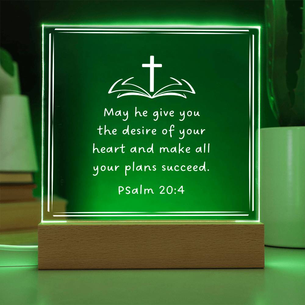 Psalm 20:4 Square Acrylic Plaque with Wooden LED Base Bible Verse to Inspire