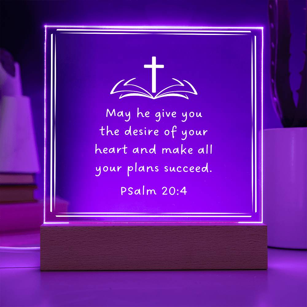 Psalm 20:4 Square Acrylic Plaque with Wooden LED Base Bible Verse to Inspire