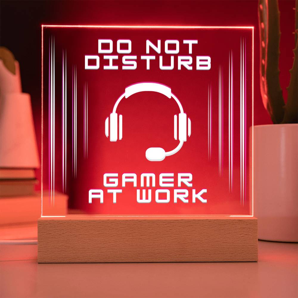 Gamer At Work Do Not Disturb Wooden Base LED Acrylic Sign Multiple Light Setting Gift for Her Gift for Him Gaming