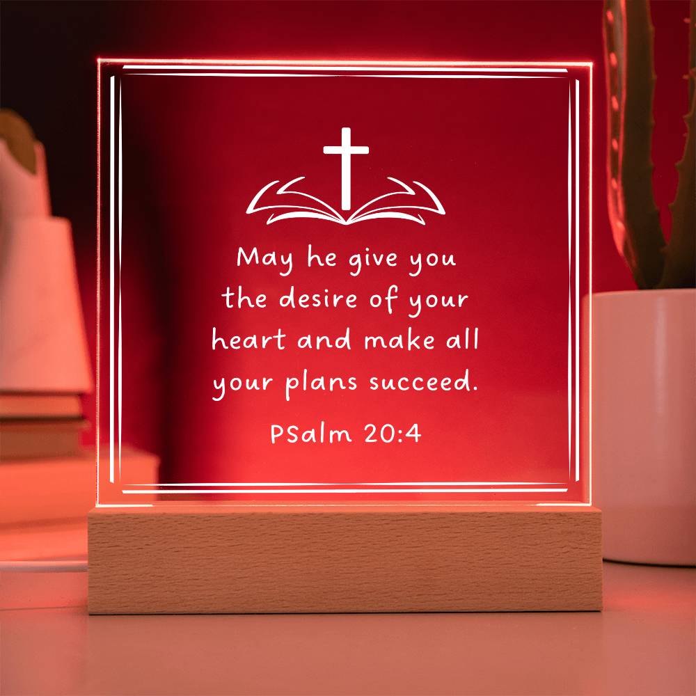 Psalm 20:4 Square Acrylic Plaque with Wooden LED Base Bible Verse to Inspire